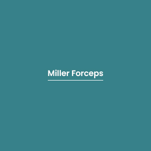 Miller Forceps
